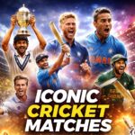 Iconic Cricket Matches